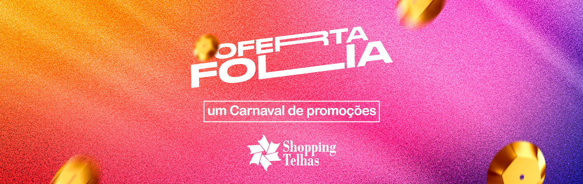 Oferta Folia Shopping Telhas